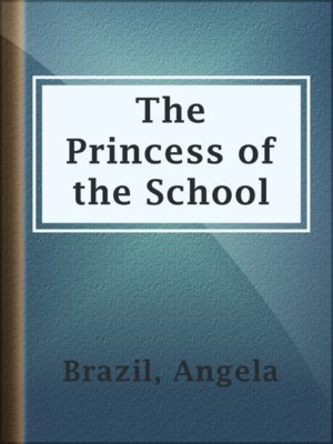 cover image of The Princess of the School